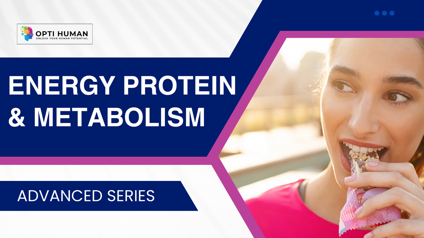 Energy, Protein & Metabolism Course | Understanding Nutrient Deficiency Risks