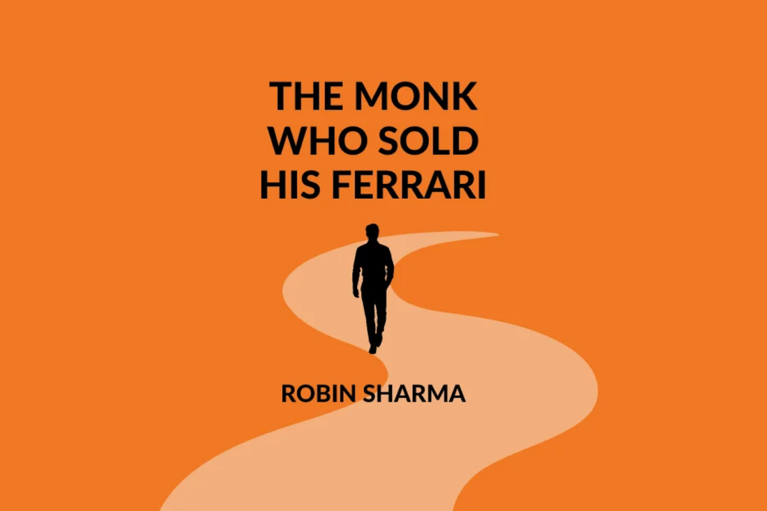 Synopsis and Discussion on ‘The Monk Who Sold His Ferrari’