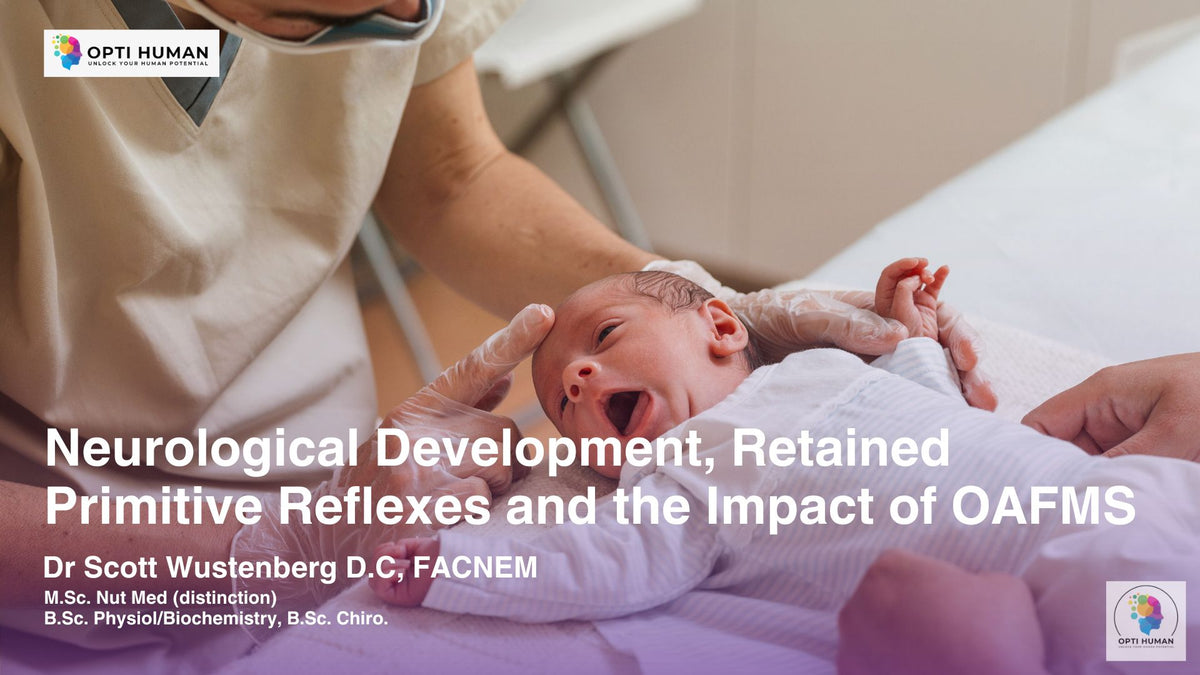 OAFMS & Retained Primitive Reflexes Course | Impact on Child Brain Development