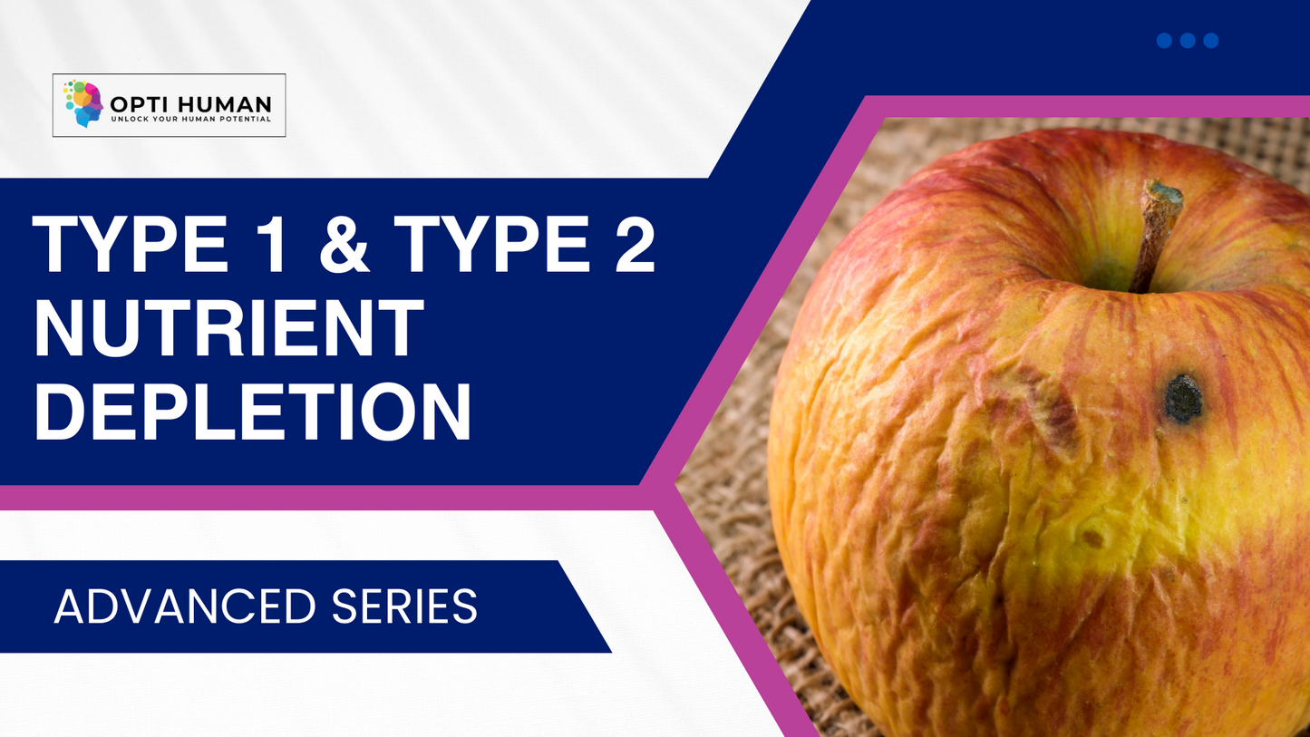 Nutrient Depletion Course | Type 1 & Type 2 Deficiencies Explained